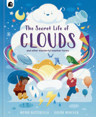 Books downloadable to ipod The Secret Life of Clouds PDF 9781836001157 by Moira Butterfield, Vivian Mineker (English literature)