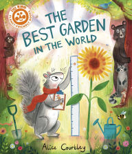 Title: The Best Garden in the World, Author: Alice Courtley