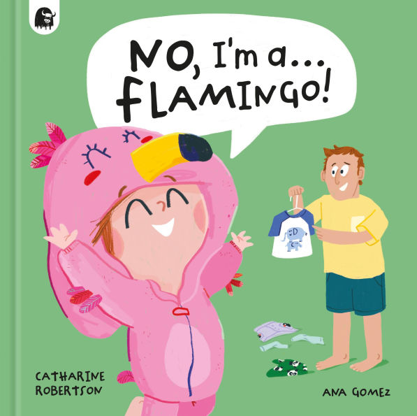 No, I'm a... FLAMINGO!