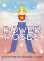 Power Poses: 50 empowering bodywork cards