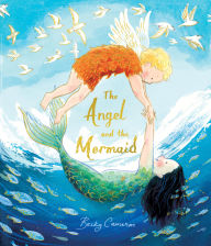 Title: The Angel and the Mermaid, Author: Becky Cameron