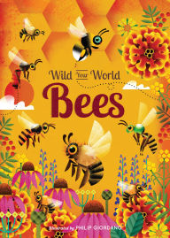 Title: Wild Your World: Bees, Author: Camilla de la Bedoyere