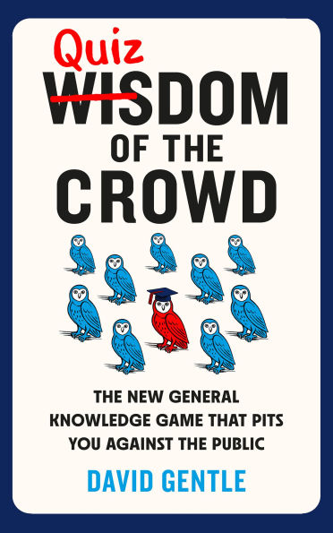 Quizdom of the Crowd: The new general knowledge game that pits you against the public