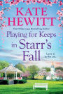 Playing For Keeps In Starr's Fall