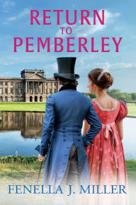 Title: Return To Pemberley, Author: Fenella J Miller