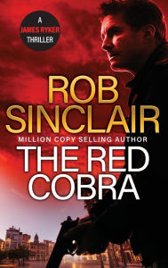 Title: The Red Cobra, Author: Rob Sinclair