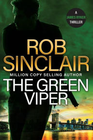 Title: Green Viper, Author: Rob Sinclair