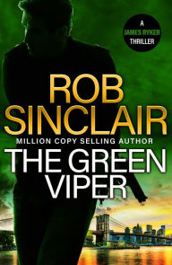 Title: The Green Viper, Author: Rob Sinclair