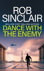 Title: Dance with the Enemy, Author: Rob Sinclair