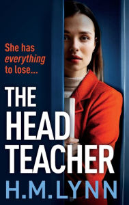 Title: The Head Teacher, Author: H M Lynn