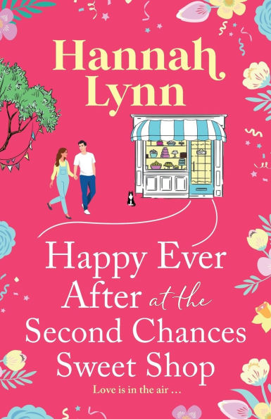 Happy Ever After at the Second Chances Sweet Shop