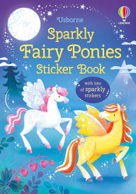 Title: Sparkly Fairy Ponies Sticker Book, Author: Holly Bathie