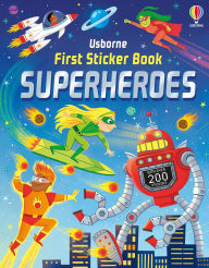 Title: First Sticker Book Superheroes, Author: Kate Nolan