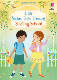 Download free books for iphone 3 Little Sticker Dolly Dressing Starting School by Fiona Watt, Lizzie Mackay