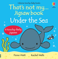 Title: That's Not My... Jigsaw Book: Under the Sea, Author: Fiona Watt