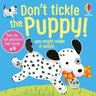 Title: Don't Tickle the Puppy!, Author: Sam Taplin