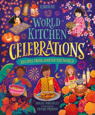 Title: World Kitchen - Celebrations, Author: Abigail Wheatley