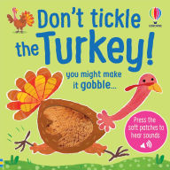 Title: Don't Tickle the Turkey!, Author: Sam Taplin