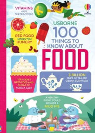 Title: 100 Things to Know About Food, Author: Alice James