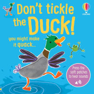 Title: Don't Tickle the Duck!, Author: Sam Taplin