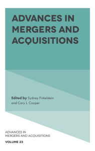 Title: Advances in Mergers and Acquisitions, Author: Sydney Finkelstein