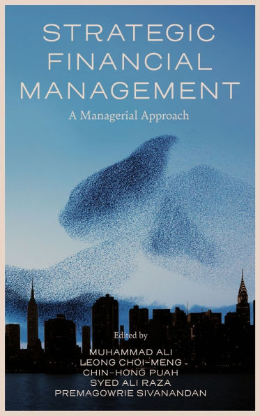 Strategic Financial Management: A Managerial Approach