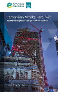 Title: Temporary Works Part Two: Further Principles of Design and Construction, Author: Ray  Filip