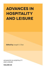 Title: Advances in Hospitality and Leisure, Author: Joseph S Chen