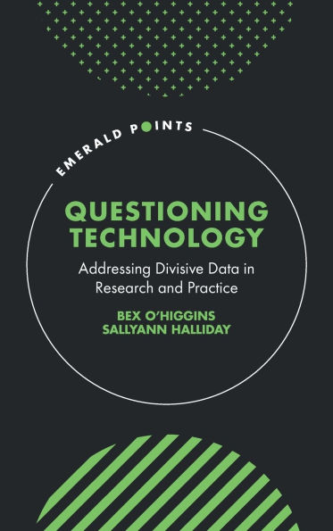 Questioning Technology: Addressing Divisive Data in Research and Practice