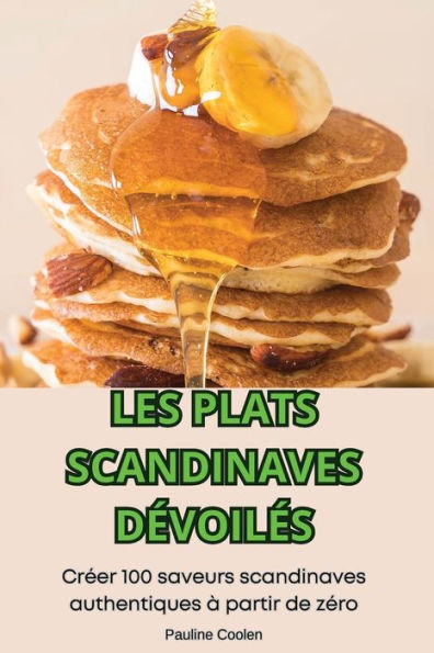 Les Plats Scandinaves Dï¿½voilï¿½s