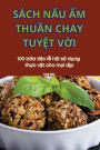 Sï¿½ch NẤu Ẩm ThuẦn Chay TuyỆt VỜi