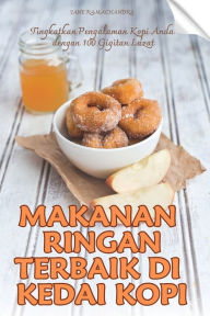 Title: Makanan Ringan Terbaik Di Kedai Kopi, Author: Jane Ramachandra