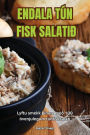 Endala Tï¿½n Fisk Salatiï¿½