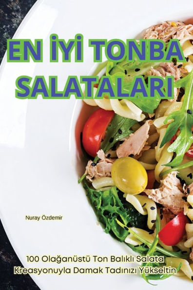 En İyİ Tonba Salatalari