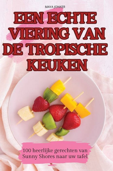 Een Echte Viering Van de Tropische Keuken