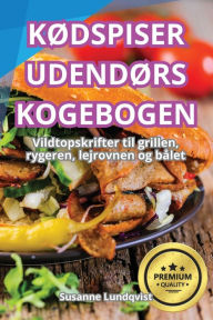 Title: Kï¿½dspiser Udendï¿½rs Kogebogen, Author: Susanne Lundqvist