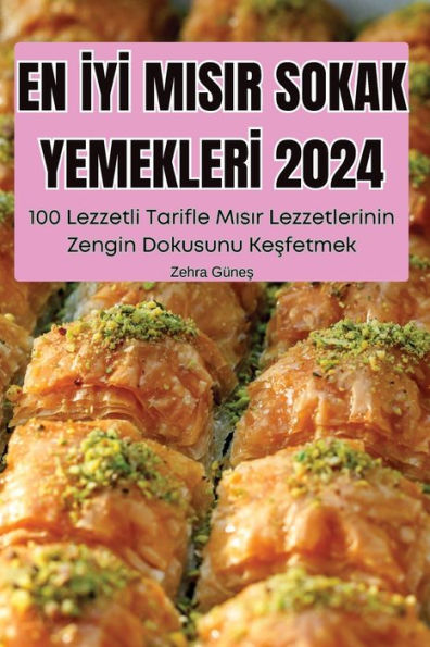 En İyİ Misir Sokak Yemeklerİ 2024