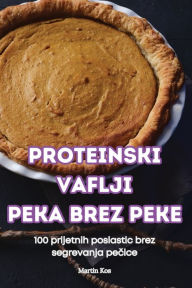 Title: Proteinski Vaflji Peka Brez Peke, Author: Martin Kos