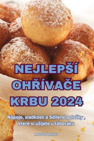 Title: Nejlepsï¿½ OhŘï¿½vaČe Krbu 2024, Author: Marcela Senkovï