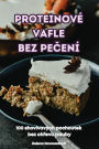 Proteinovï¿½ Vafle Bez PeČenï¿½