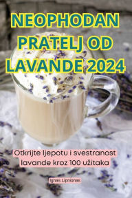 Title: Neophodan Pratelj Od Lavande 2024, Author: Ignas Lipniūnas