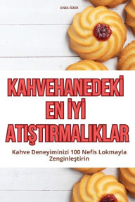 Title: Kahvehanedekİ En İyİ AtiŞtirmaliklar, Author: Enes ïzer