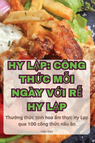 Title: Hy LẠp: Cï¿½ng ThỨc MỖi Ngï¿½y VỚi RỄ Hy LẠp, Author: Hảo Kim