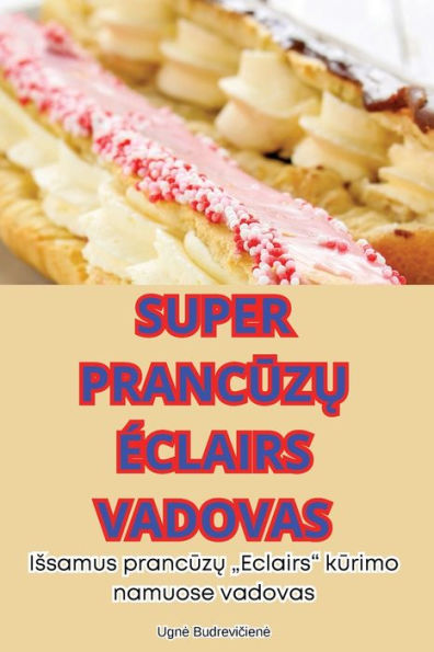 Super PrancŪzŲ ï¿½clairs Vadovas