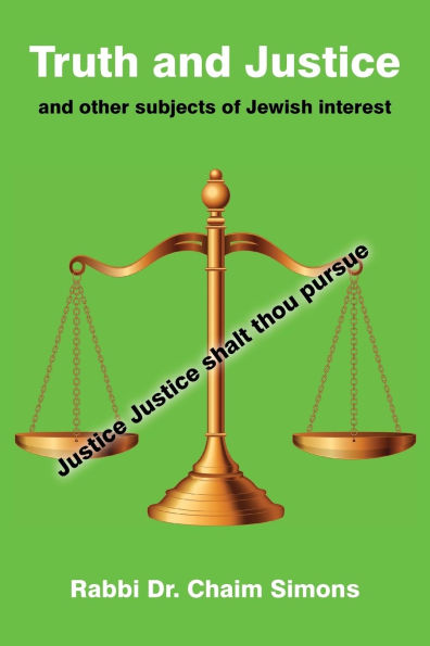 Truth and Justice and other subjects of Jewish interest