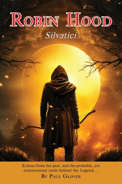 Robin Hood: Silvatici