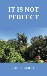 Free ebook download share it is not perfect (English Edition) by Jacqueline Hall PDF DJVU 9781836151937
