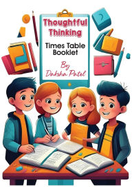 Google books downloader free download full version Thoughtful Thinking: Times Table Booklet PDF FB2 9781836152842 by Daksha Patel