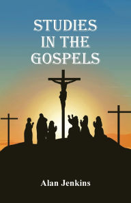 Book downloads for kindle fire Studies in the Gospels PDB