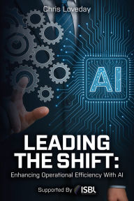 Google books download link Leading The Shift: Enhancing Operational Efficiency With AI DJVU 9781836153214